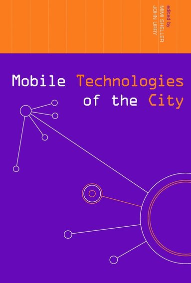 bokomslag Mobile Technologies of the City