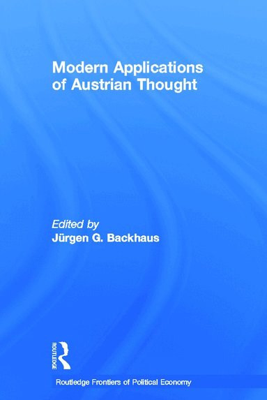 Jürgen G. Backhaus - Modern Applications of Austrian Thought, Häftad