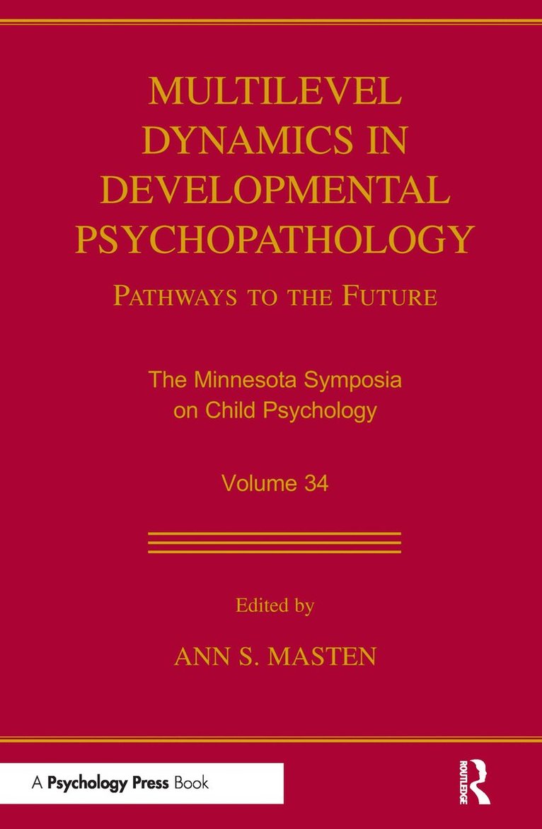 Ann S. Masten - Multilevel Dynamics in Developmental Psychopathology, Häftad