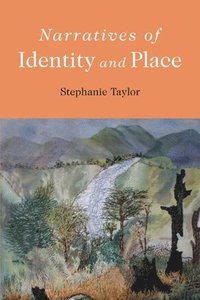 bokomslag Narratives of Identity and Place
