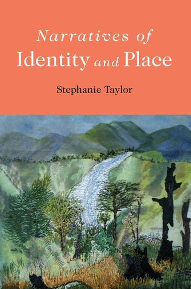 Stephanie Taylor - Narratives of Identity and Place, Häftad