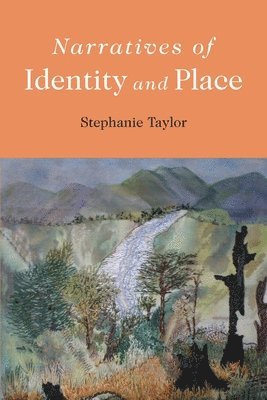 Narratives of Identity and Place 1