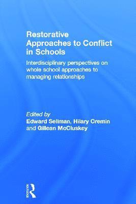 Restorative Approaches to Conflict in Schools 1