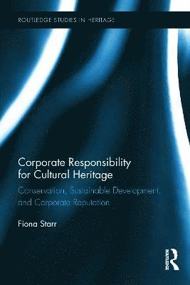 Corporate Responsibility for Cultural Heritage 1