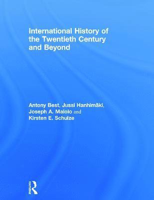 International History of the Twentieth Century and Beyond 1