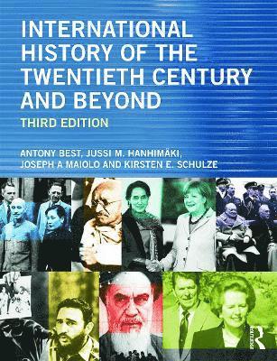 bokomslag International History of the Twentieth Century and Beyond