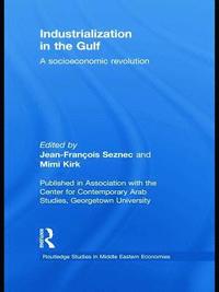 bokomslag Industrialization in the Gulf