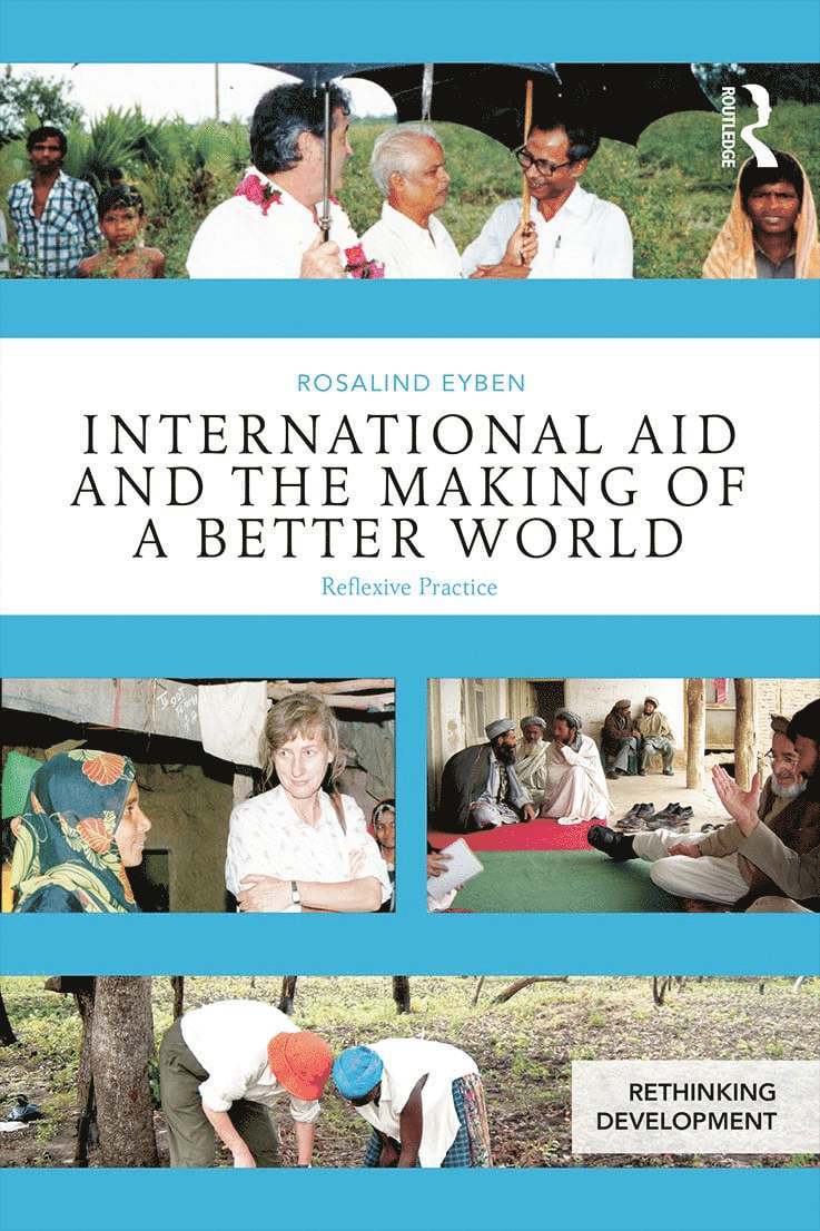 International Aid and the Making of a Better World
