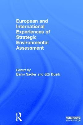 bokomslag European and International Experiences of Strategic Environmental Assessment