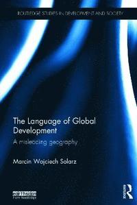 bokomslag The Language of Global Development