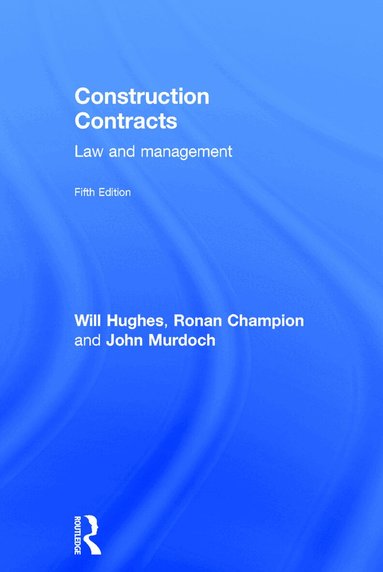 Will Hughes, Ronan Champion, John Murdoch - Construction Contracts, Inbunden