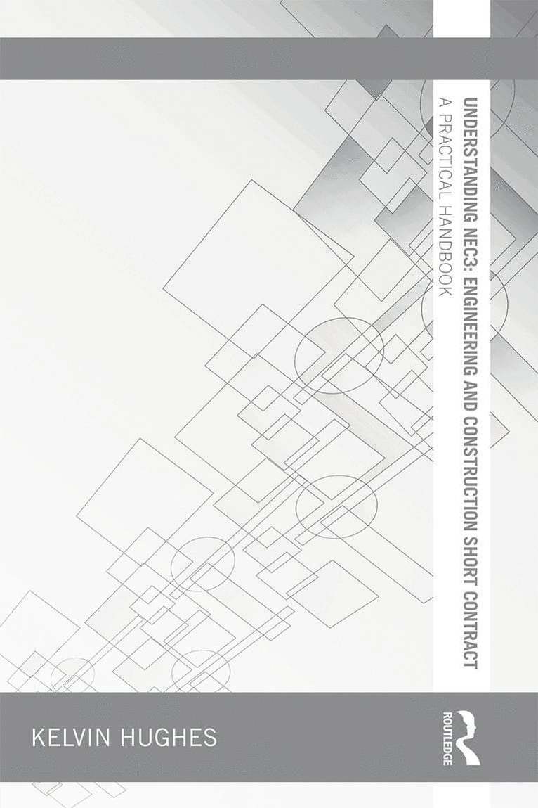 Kelvin Hughes - Understanding NEC3: Engineering and Construction Short Contract, Häftad