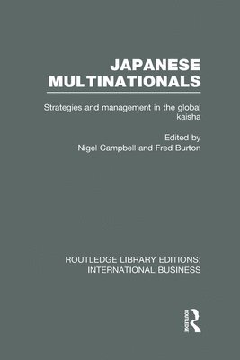 Japanese Multinationals (RLE International Business) 1