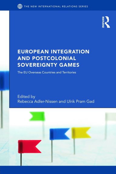 bokomslag European Integration and Postcolonial Sovereignty Games