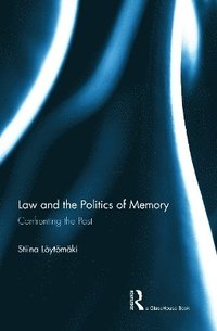 bokomslag Law and the Politics of Memory