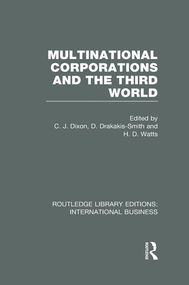 bokomslag Multinational Corporations and the Third World (RLE International Business)