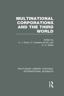 Multinational Corporations and the Third World (RLE International Business) 1