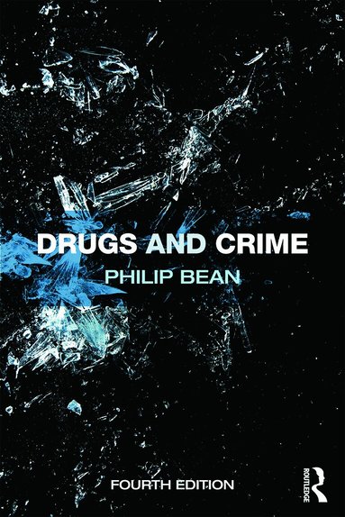 Philip Bean - Drugs and Crime, Häftad