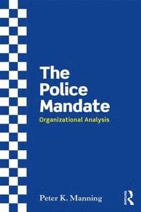 bokomslag The Police Mandate