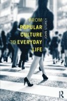 bokomslag From Popular Culture to Everyday Life