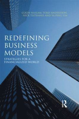 Redefining Business Models Haslam 1