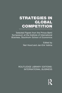 bokomslag Strategies in Global Competition (RLE International Business)