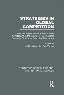 Strategies in Global Competition (RLE International Business) 1