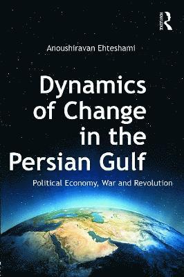 Dynamics of Change in the Persian Gulf 1