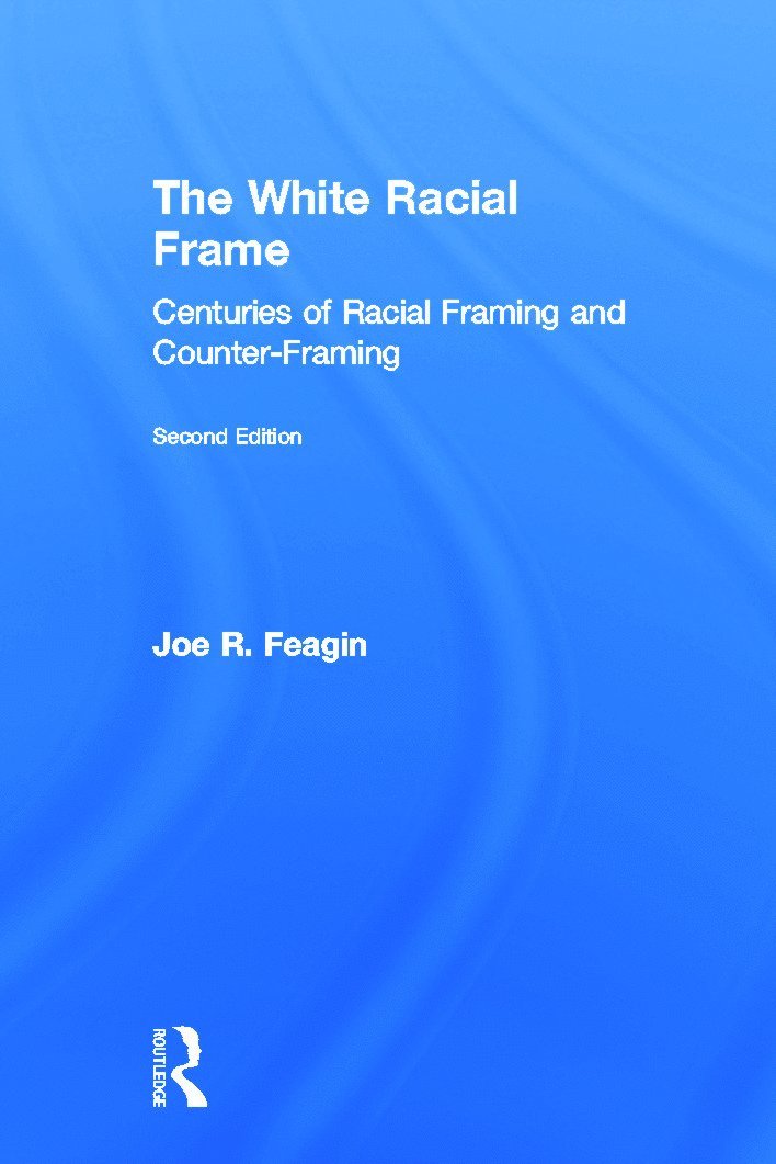 The White Racial Frame 1