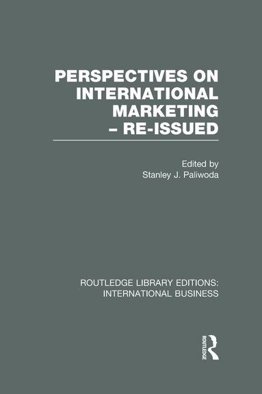 Stanley Paliwoda - Perspectives on International Marketing - Re-issued (RLE International Business), Inbunden
