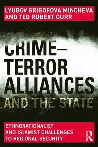 bokomslag Crime-Terror Alliances and the State