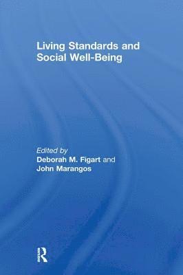 Living Standards and Social Well-Being 1