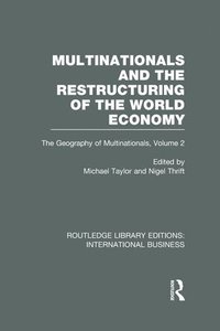 bokomslag Multinationals and the Restructuring of the World Economy (RLE International Business)