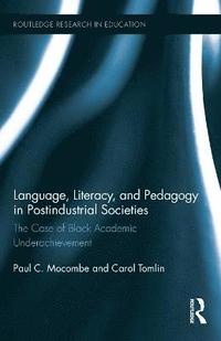 bokomslag Language, Literacy, and Pedagogy in Postindustrial Societies