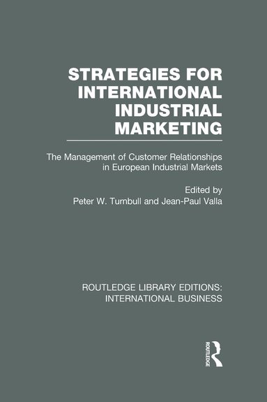 bokomslag Strategies for International Industrial Marketing (RLE International Business)