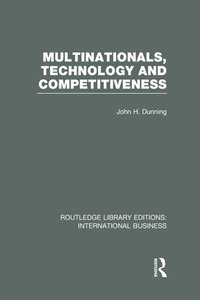 bokomslag Multinationals, Technology & Competitiveness (RLE International Business)