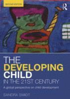 Sandra Smidt - Developing Child in the 21st Century, Häftad
