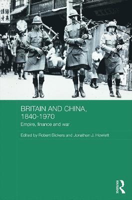 Britain and China, 1840-1970 1