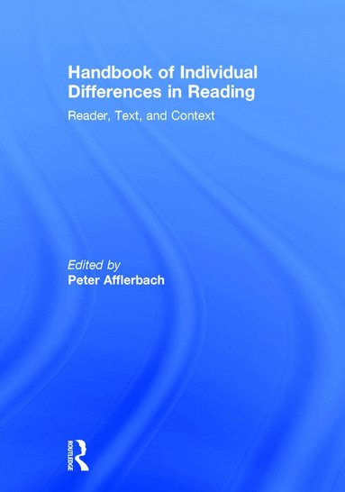 Peter Afflerbach - Handbook of Individual Differences in Reading, Inbunden