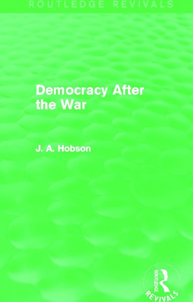 bokomslag Democracy After The War (Routledge Revivals)