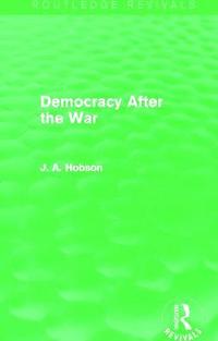 bokomslag Democracy After The War (Routledge Revivals)