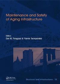 bokomslag Maintenance and Safety of Aging Infrastructure
