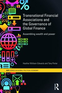 bokomslag Transnational Financial Associations and the Governance of Global Finance