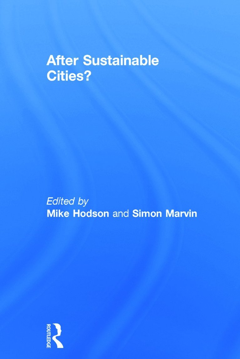 After Sustainable Cities? 1