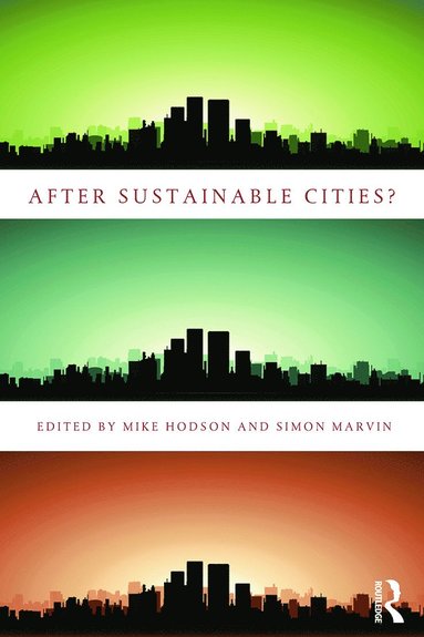 bokomslag After Sustainable Cities?