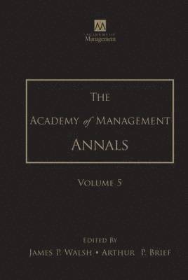 bokomslag The Academy of Management Annals, Volume 5