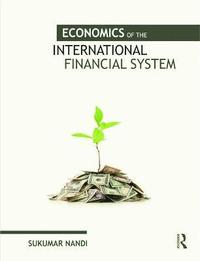 bokomslag Economics of the International Financial System