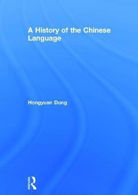 A History of the Chinese Language 1
