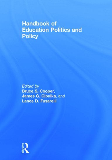 bokomslag Handbook of Education Politics and Policy