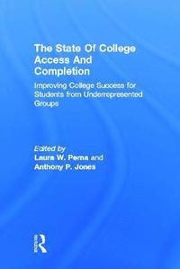 bokomslag The State of College Access and Completion